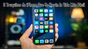 pc android 3 Truquitos de iPhone Que Te Har谩n la Vida M谩s F谩cil