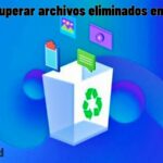 Cómo Recuperar Archivos Eliminados en Windows 4 Soluciones Cómo recuperar archivos eliminados en Windows 4 Soluciones