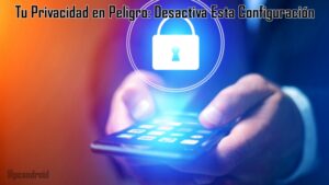 pc android Arregla ahora tu Android: Est谩 Filtrando Tu N煤mero
